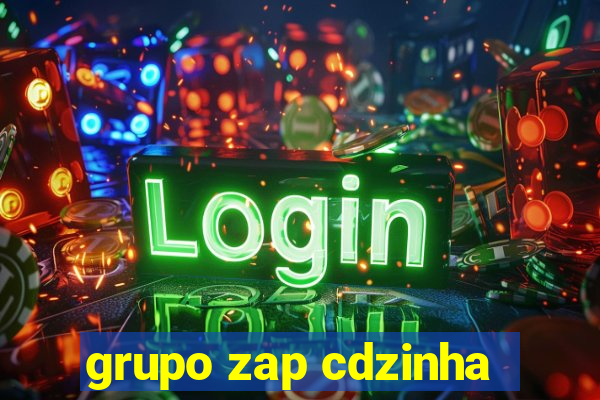 grupo zap cdzinha